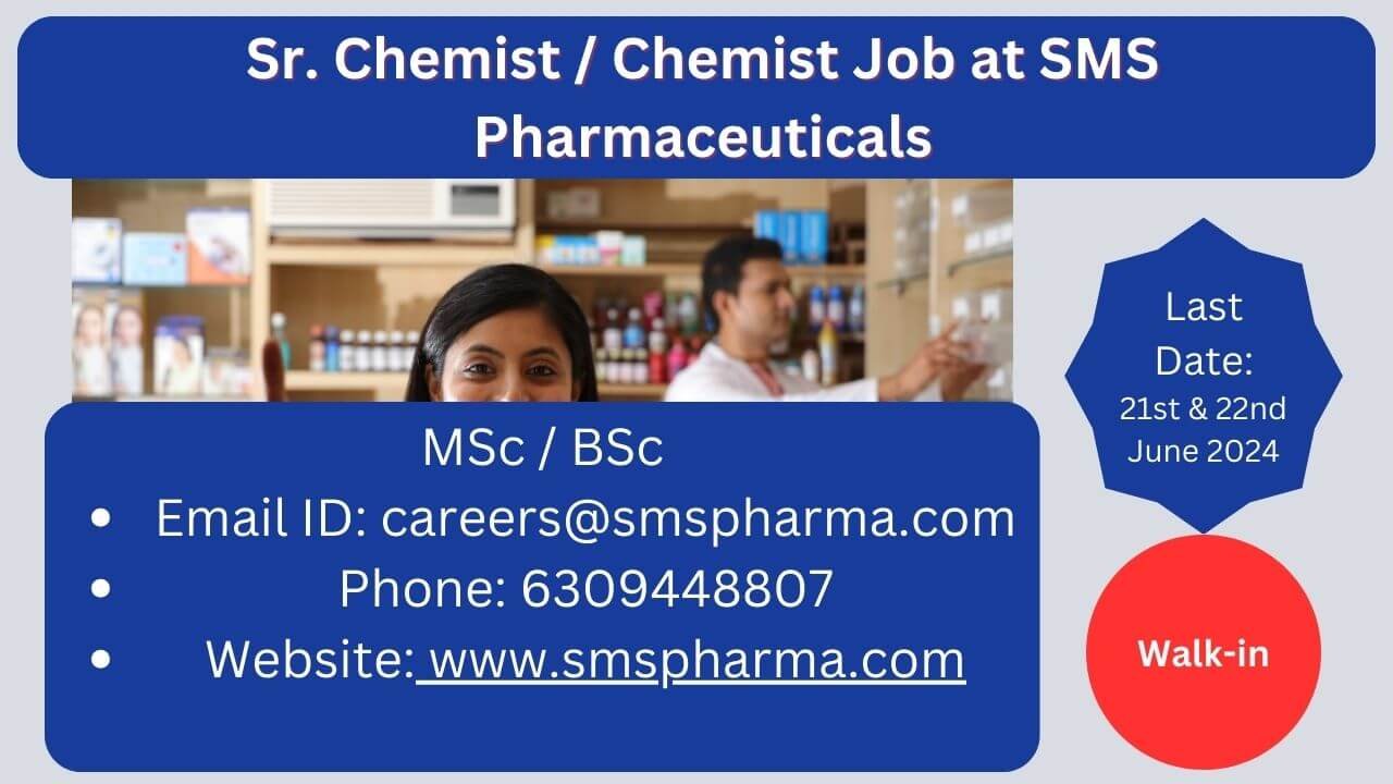 Sr. Chemist / Chemist Job at SMS Pharmaceuticals